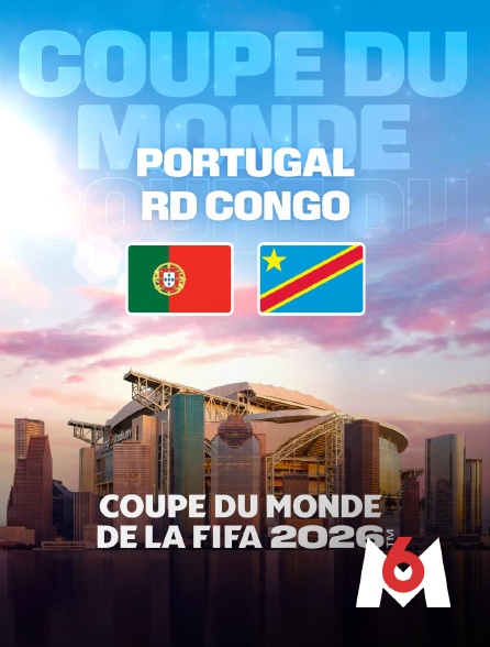 M6 - Portugal / RD Congo : Coupe du monde FIFA 2026 - Football
