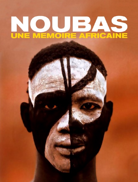 Noubas, une mémoire africaine
