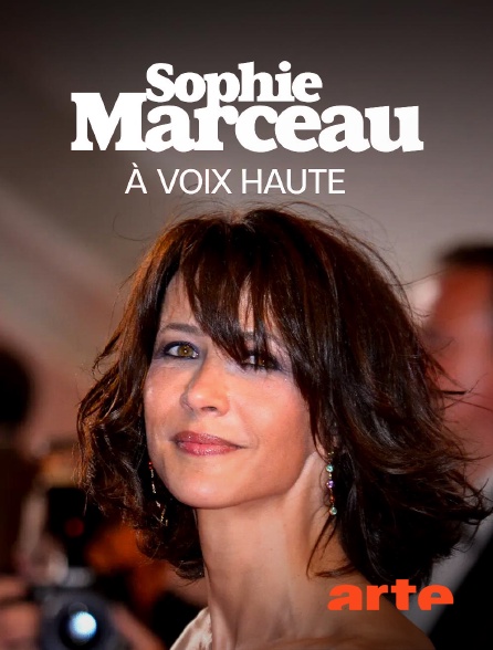 Arte - Sophie Marceau, à voix haute