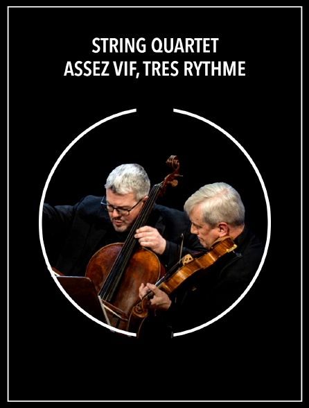 String quartet | Assez vif, très rythmé