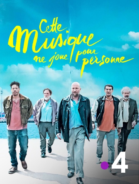France 4 - Cette musique ne joue pour personne