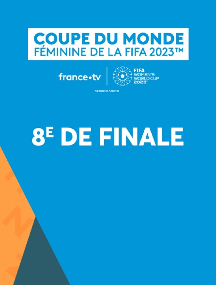Football - Coupe du monde féminine 2023 : 8e de finale