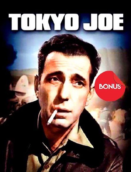 Tokyo Joe, le bonus