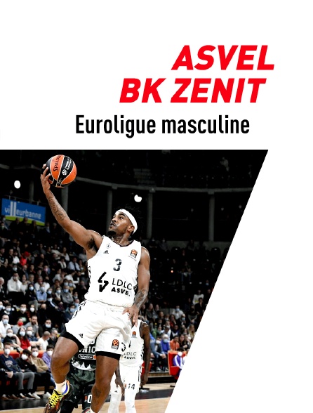 Basket-ball : Euroligue masculine - ASVEL Lyon-Villeurbanne / BK Zenit
