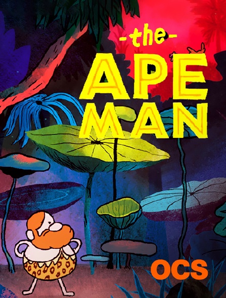 OCS - The Ape Man