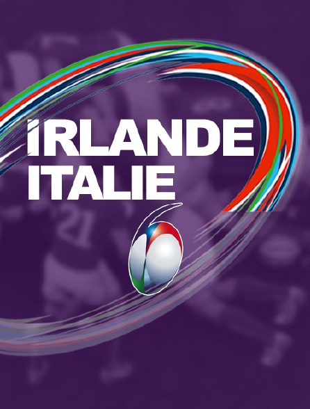 Rugby - Irlande / Italie