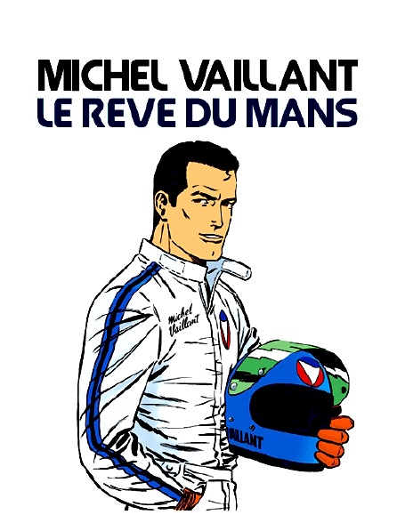 Michel Vaillant, le rêve du Mans