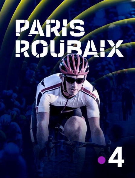 France 4 - Cyclisme - Paris-Roubaix 2026
