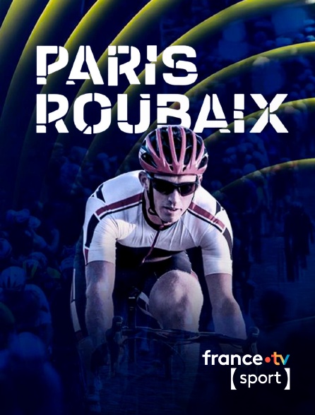 France.tv Sport - Cyclisme - Paris-Roubaix 2026 en replay