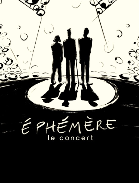 Ephémère, le doc