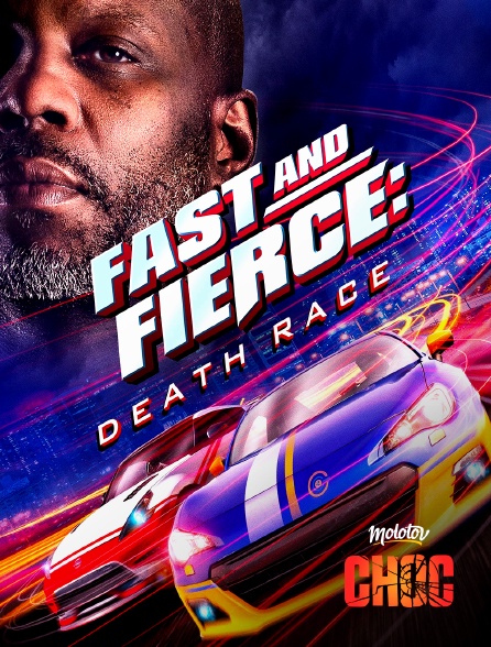 Molotov Channels CHOC - Fast And Fierce : Death Race
