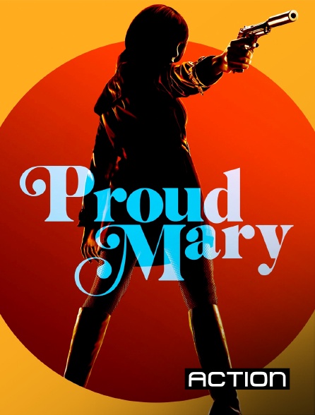 Action - Proud Mary