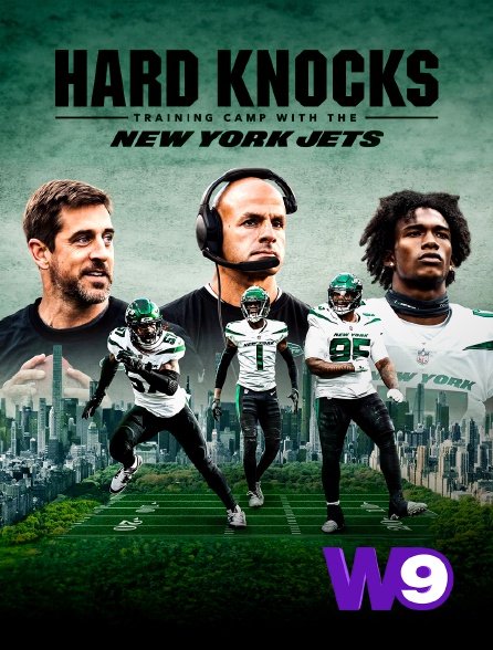 W9 - Hard Knocks : training camp with the New York Jets