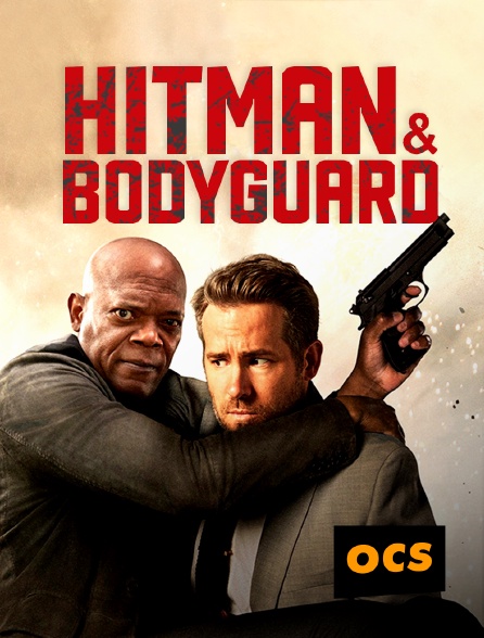 OCS - Hitman & Bodyguard