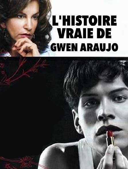 L'histoire vraie de Gwen Araujo