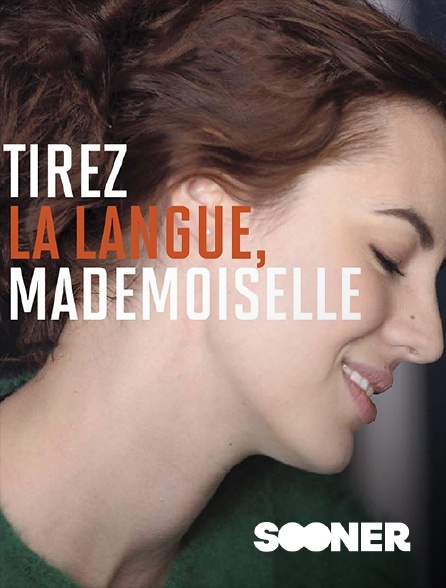 Sooner - Tirez la langue, mademoiselle