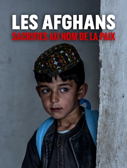 Les Afghans, sacrifiés au nom de la paix