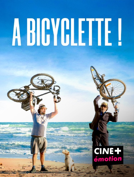 CINE+ Emotion - A bicyclette !