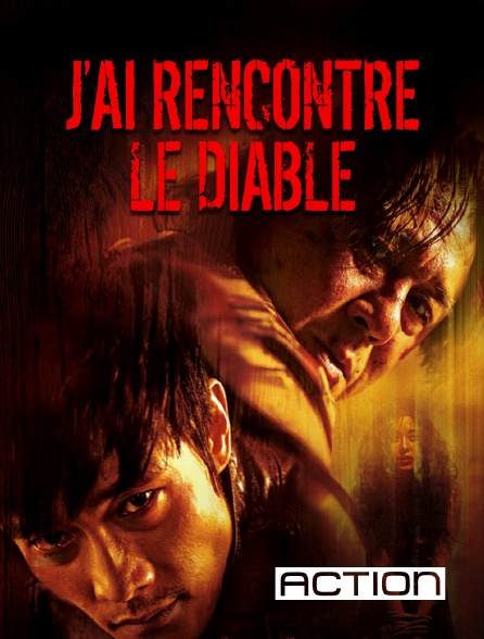 ACTION - J'ai rencontré le diable