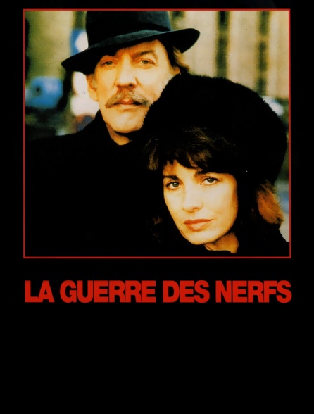 La guerre des nerfs