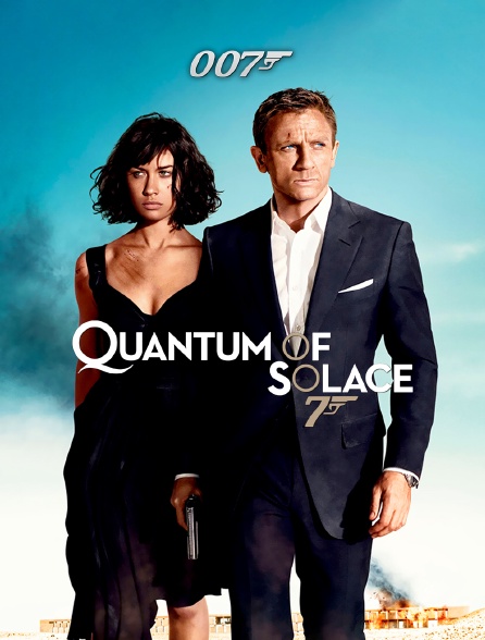 James Bond : Quantum of Solace