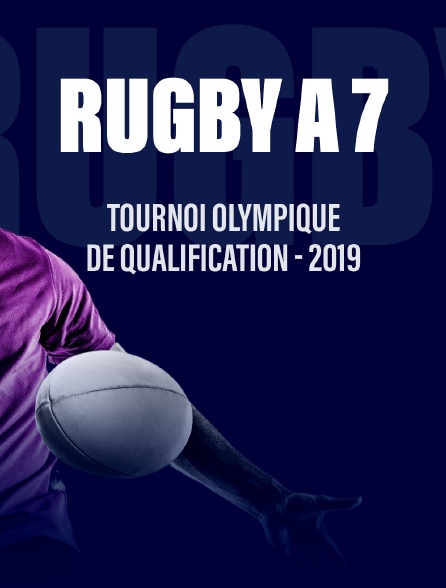 Tournoi de qualification olympique 2019 Rugby à 7