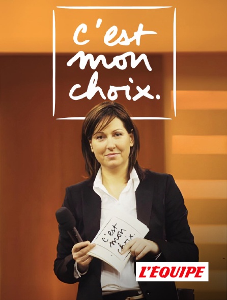 L'Equipe - C'est mon choix