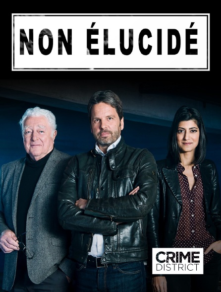 Crime District - Non élucidé en replay