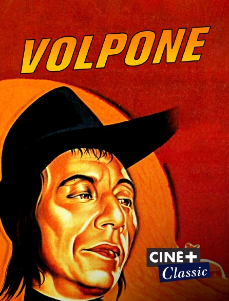 Ciné+ Classic - Volpone