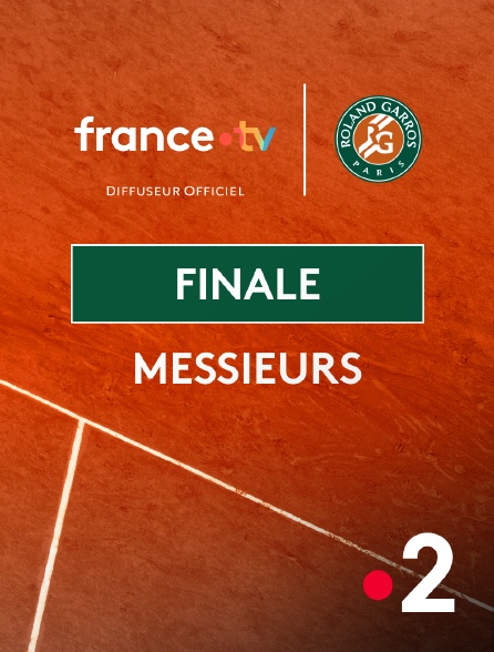 France 2 - Tennis - Roland-Garros 2025 : Finale messieurs