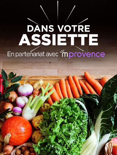 Dans votre assiette