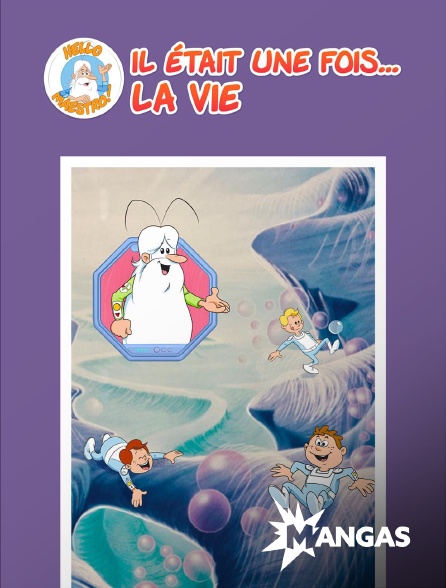 MANGAS - Il était une fois... la vie