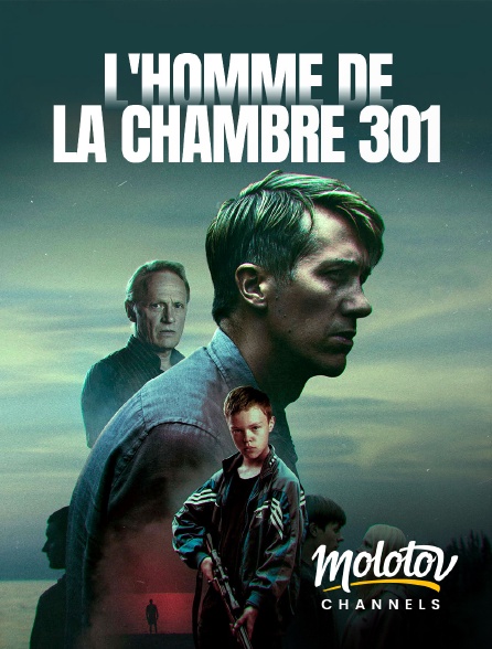Molotov channels - L'Homme de la chambre 301