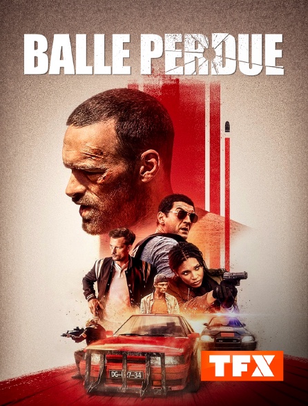 TFX - Balle perdue