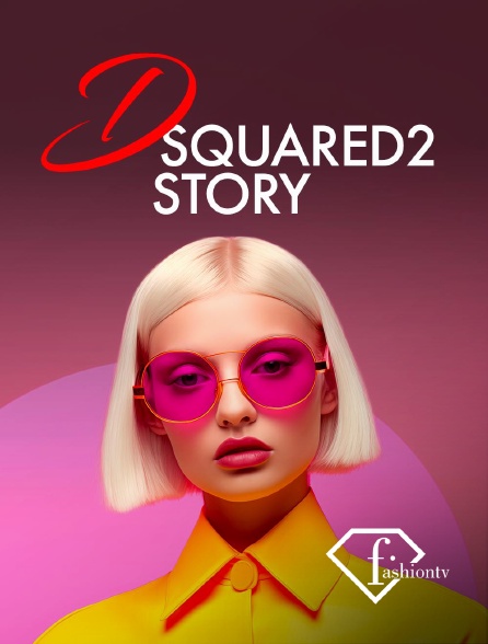 Fashion TV - Dsquared2 Story