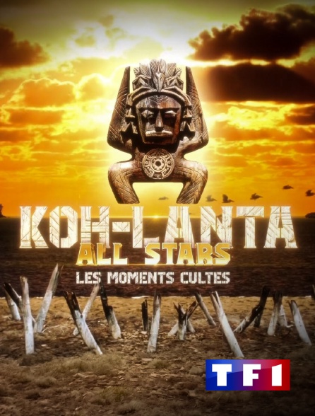 TF1 - Koh-Lanta All Stars, les moments cultes