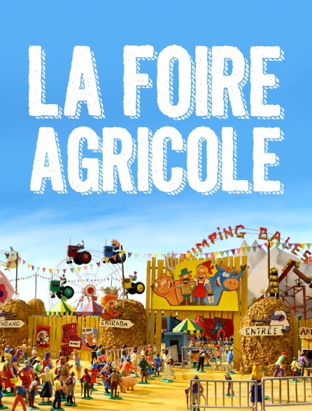 La foire agricole