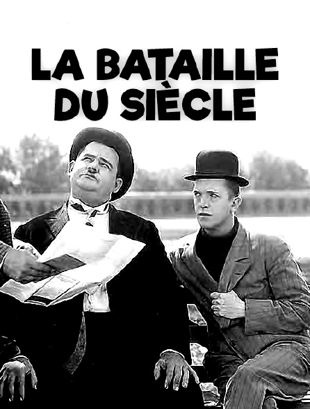 La bataille du siècle