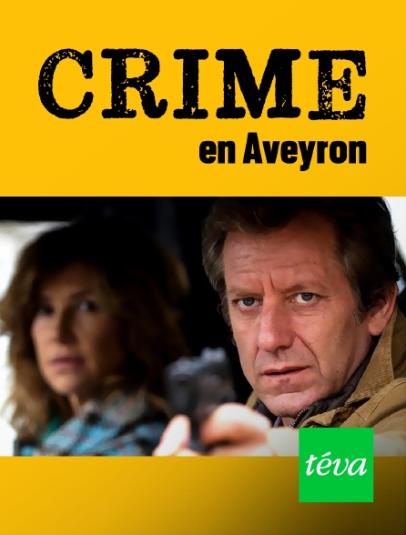 Téva - Crime en Aveyron