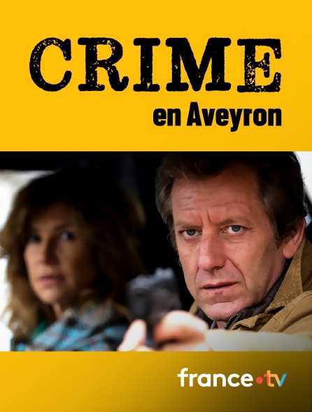 France.tv - Crime en Aveyron