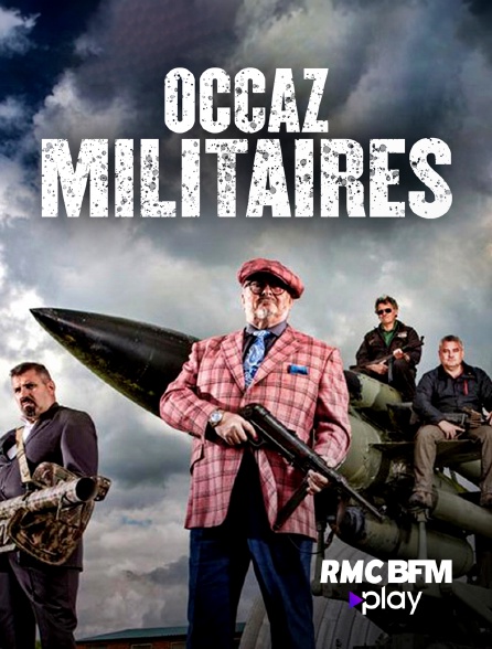 RMC BFM Play - Occaz militaires