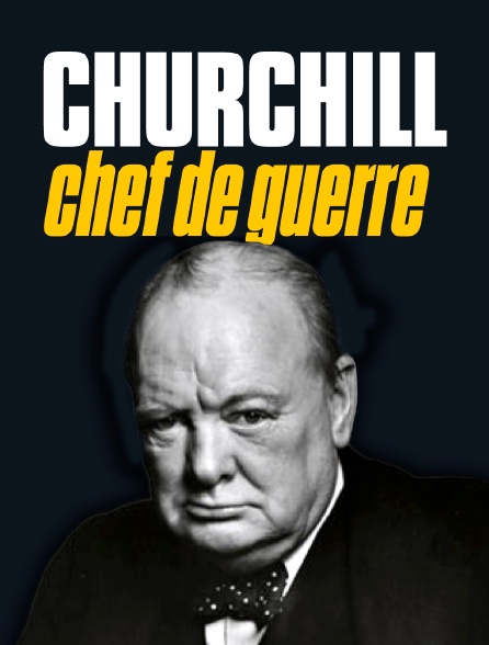 Churchill chef de guerre