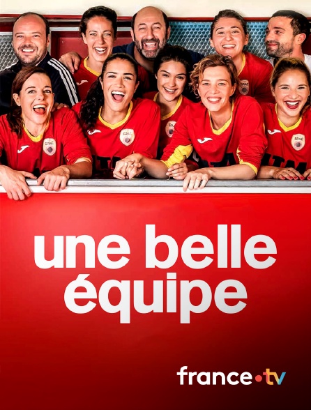 france.tv - Une belle équipe en replay