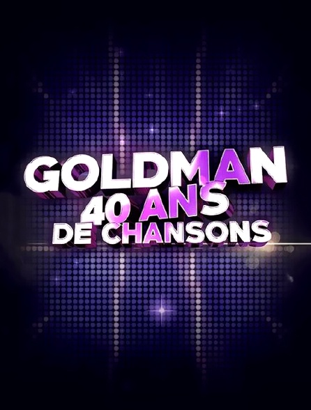 Goldman, 40 ans de chansons