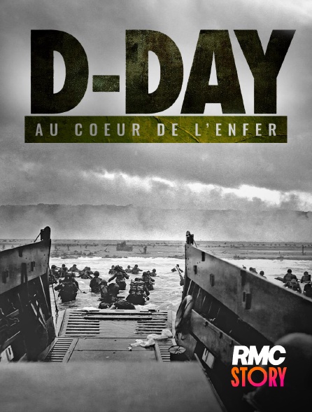 RMC Story - D-day, au coeur de l'enfer