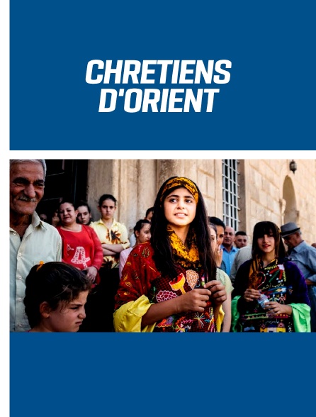 Chrétiens d'Orient