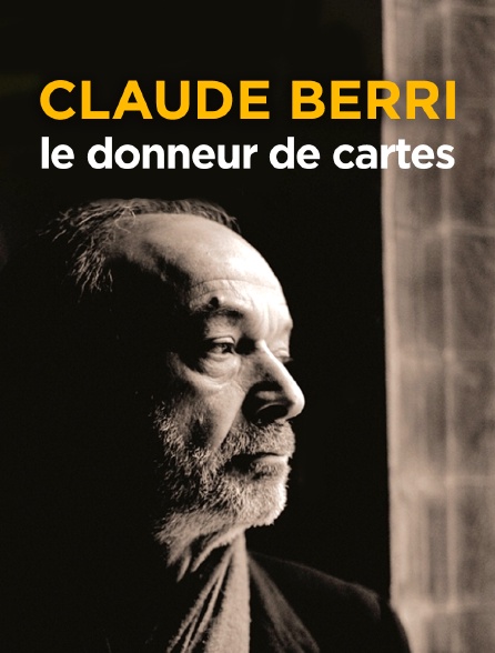 Claude Berri, le donneur de cartes