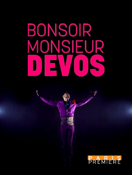 Paris Première - Bonsoir Monsieur Devos