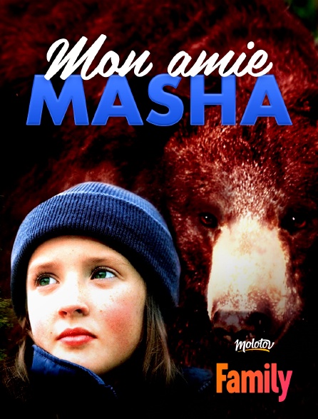 Molotov Channels Family - Mon amie Masha