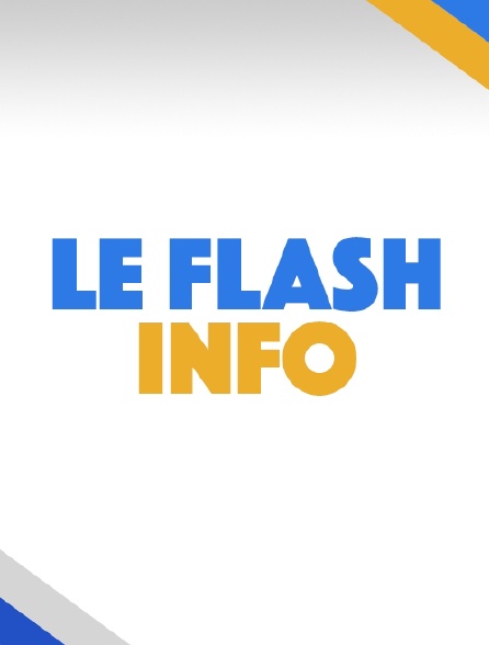 Le flash info